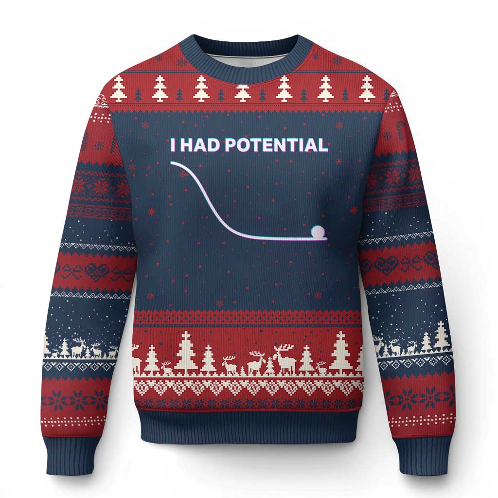 I Had Potential Ugly Christmas Sweater Funny Physics Teacher Motivational Quote