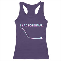 I Had Potential Racerback Tank Top Funny Physics Teacher Motivational Quote