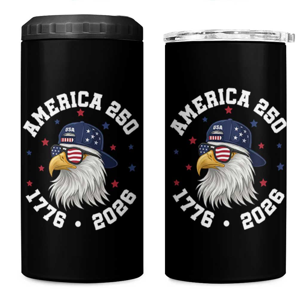 250 Years American Anniversary 4 in 1 Can Cooler Tumbler Patriotic Bald Eagle Fourth of July