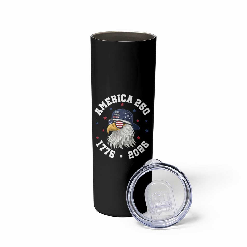 250 Years American Anniversary Skinny Tumbler Patriotic Bald Eagle Fourth of July