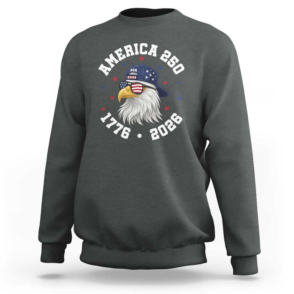 250 Years American Anniversary Sweatshirt Patriotic Bald Eagle Fourth of July