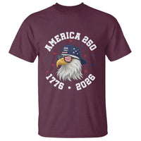 250 Years American Anniversary T Shirt Patriotic Bald Eagle Fourth of July