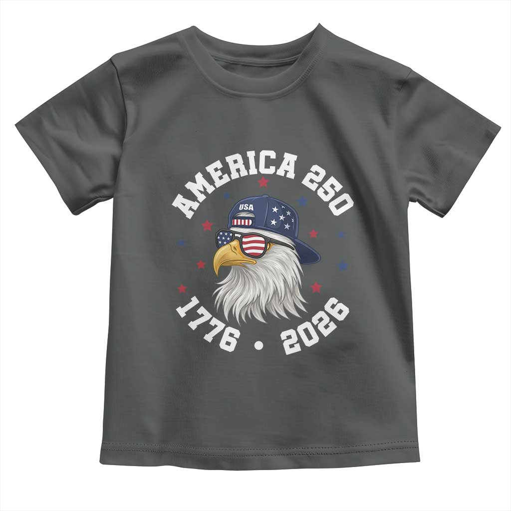 250 Years American Anniversary Toddler T Shirt Patriotic Bald Eagle Fourth of July