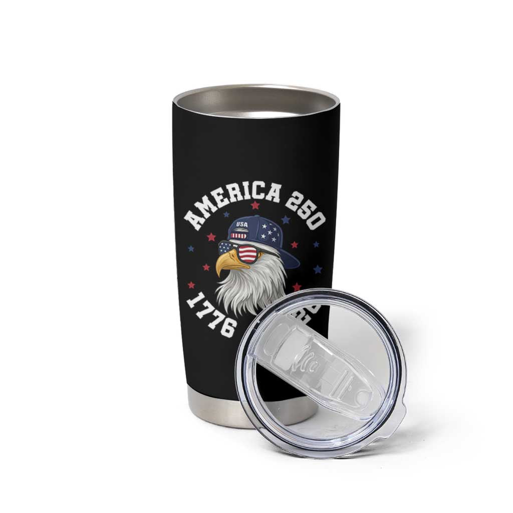 250 Years American Anniversary Tumbler Cup Patriotic Bald Eagle Fourth of July