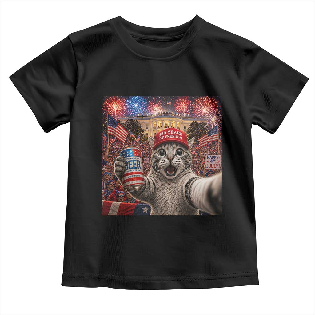 250 Years Of Freedom Toddler T Shirt Funny Cat Selfie 4th of July Party