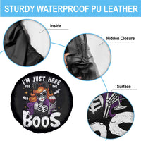 Funny Skull Halloween Spare Tire Cover I Am Just Here For The Boos Skeleton Party Girl - Wonder Print Shop