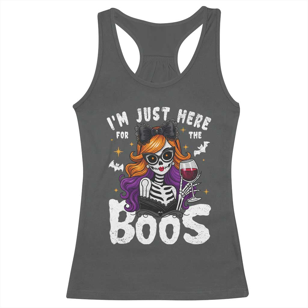 Funny Skull Halloween Racerback Tank Top I Am Just Here For The Boos Skeleton Party Girl - Wonder Print Shop