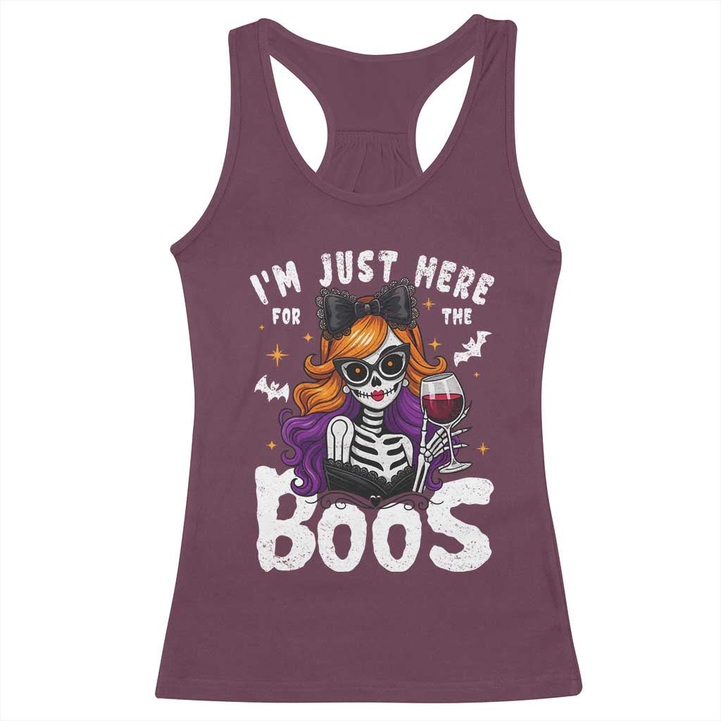 Funny Skull Halloween Racerback Tank Top I Am Just Here For The Boos Skeleton Party Girl - Wonder Print Shop