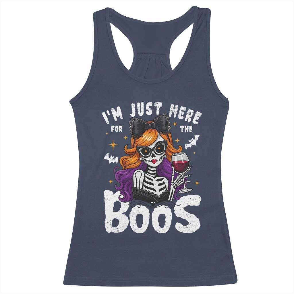 Funny Skull Halloween Racerback Tank Top I Am Just Here For The Boos Skeleton Party Girl - Wonder Print Shop