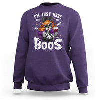 Funny Skull Halloween Sweatshirt I Am Just Here For The Boos Skeleton Party Girl - Wonder Print Shop