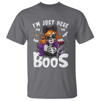 Funny Skull Halloween T Shirt I Am Just Here For The Boos Skeleton Party Girl - Wonder Print Shop