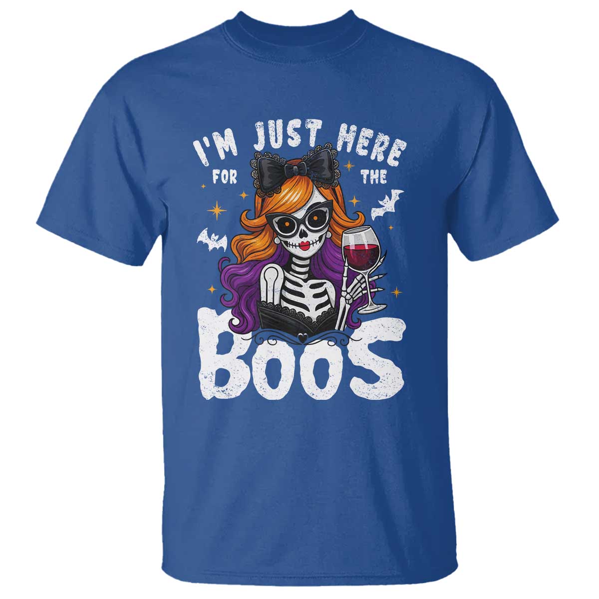 Funny Skull Halloween T Shirt I Am Just Here For The Boos Skeleton Party Girl - Wonder Print Shop
