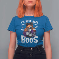 Funny Skull Halloween T Shirt For Women I Am Just Here For The Boos Skeleton Party Girl - Wonder Print Shop