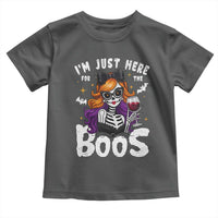Funny Skull Halloween Toddler T Shirt I Am Just Here For The Boos Skeleton Party Girl - Wonder Print Shop