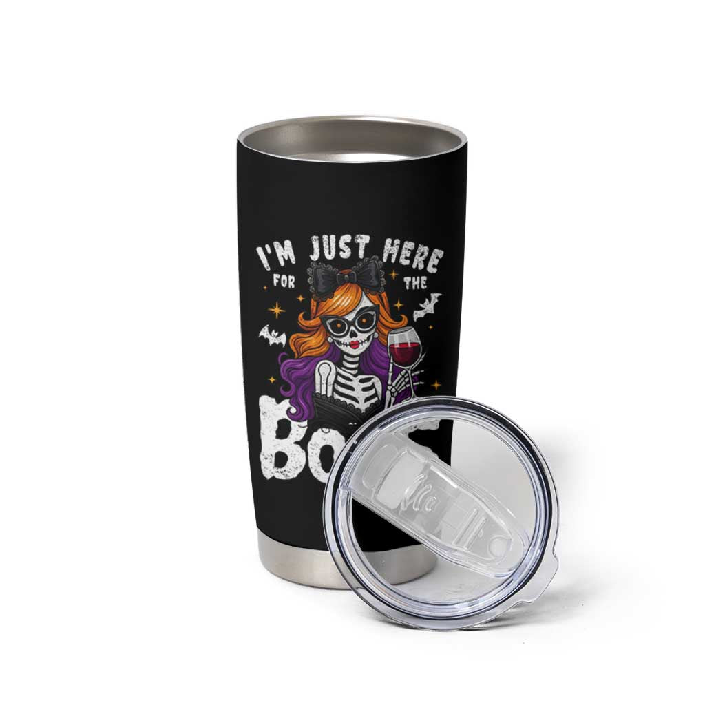 Funny Skull Halloween Tumbler Cup I Am Just Here For The Boos Skeleton Party Girl