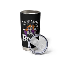 Funny Skull Halloween Tumbler Cup I Am Just Here For The Boos Skeleton Party Girl