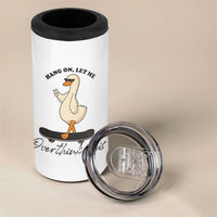 Hang On Let Me Overthinking This 4 in 1 Can Cooler Tumbler Funny Duck Skateboard Sarcastic Skater