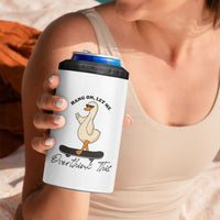 Hang On Let Me Overthinking This 4 in 1 Can Cooler Tumbler Funny Duck Skateboard Sarcastic Skater