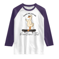 Hang On Let Me Overthinking This Raglan Shirt Funny Duck Skateboard Sarcastic Skater - Wonder Print Shop