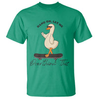 Hang On Let Me Overthinking This T Shirt Funny Duck Skateboard Sarcastic Skater - Wonder Print Shop