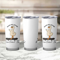 Hang On Let Me Overthinking This Tumbler Cup Funny Duck Skateboard Sarcastic Skater
