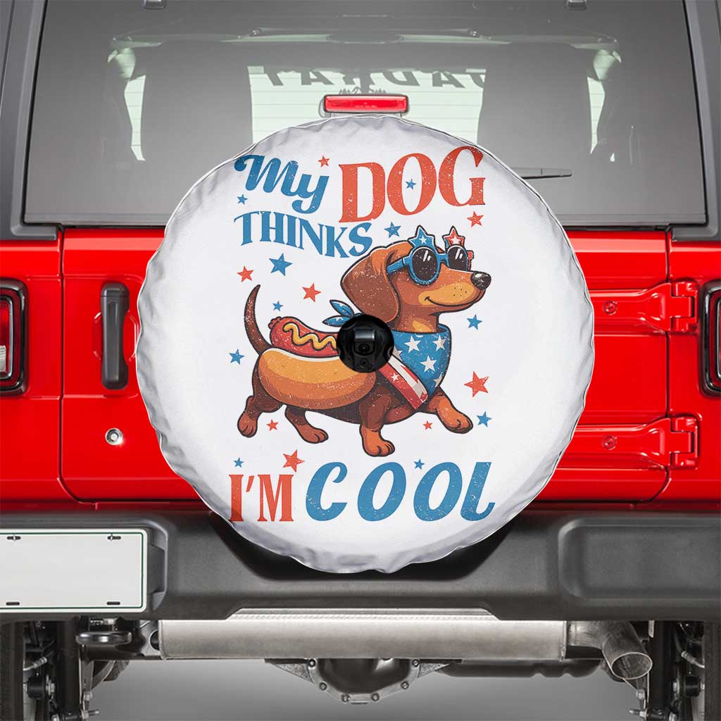 Funny Patriotic Dachshund Spare Tire Cover My Dog Thinks I Am Cool USA Dog Lover - Wonder Print Shop