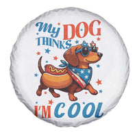 Funny Patriotic Dachshund Spare Tire Cover My Dog Thinks I Am Cool USA Dog Lover - Wonder Print Shop