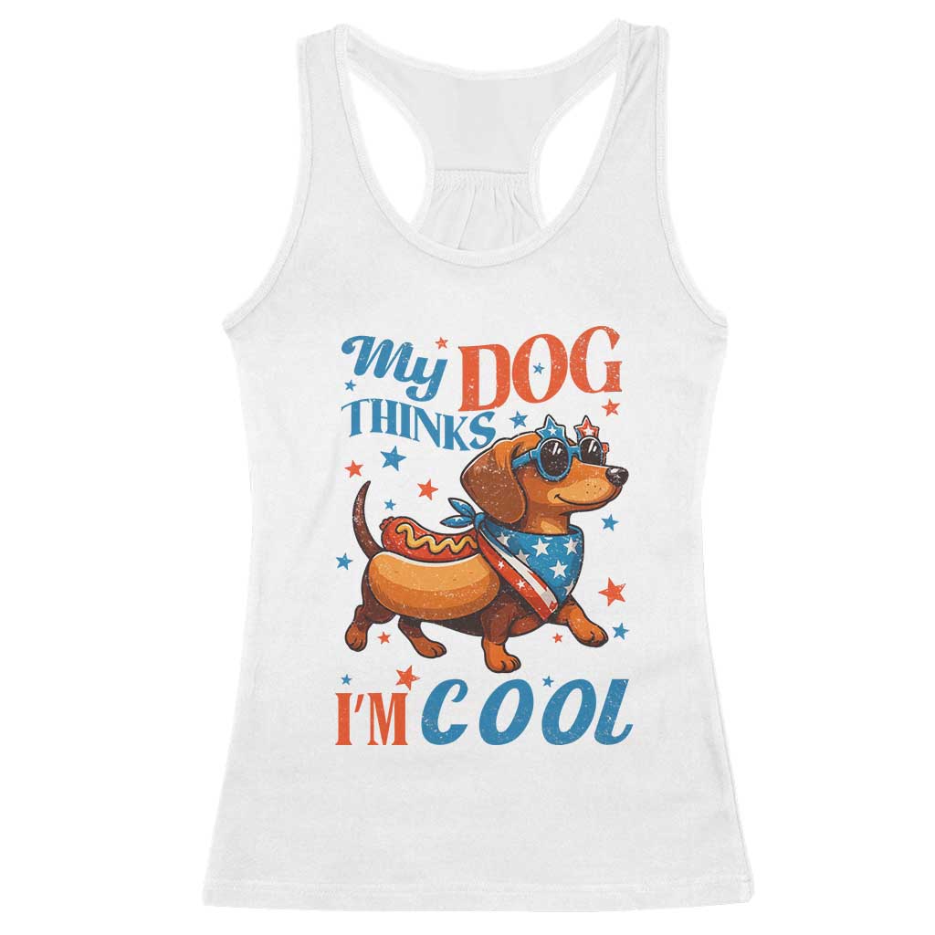 Funny Patriotic Dachshund Racerback Tank Top My Dog Thinks I Am Cool USA Dog Lover - Wonder Print Shop