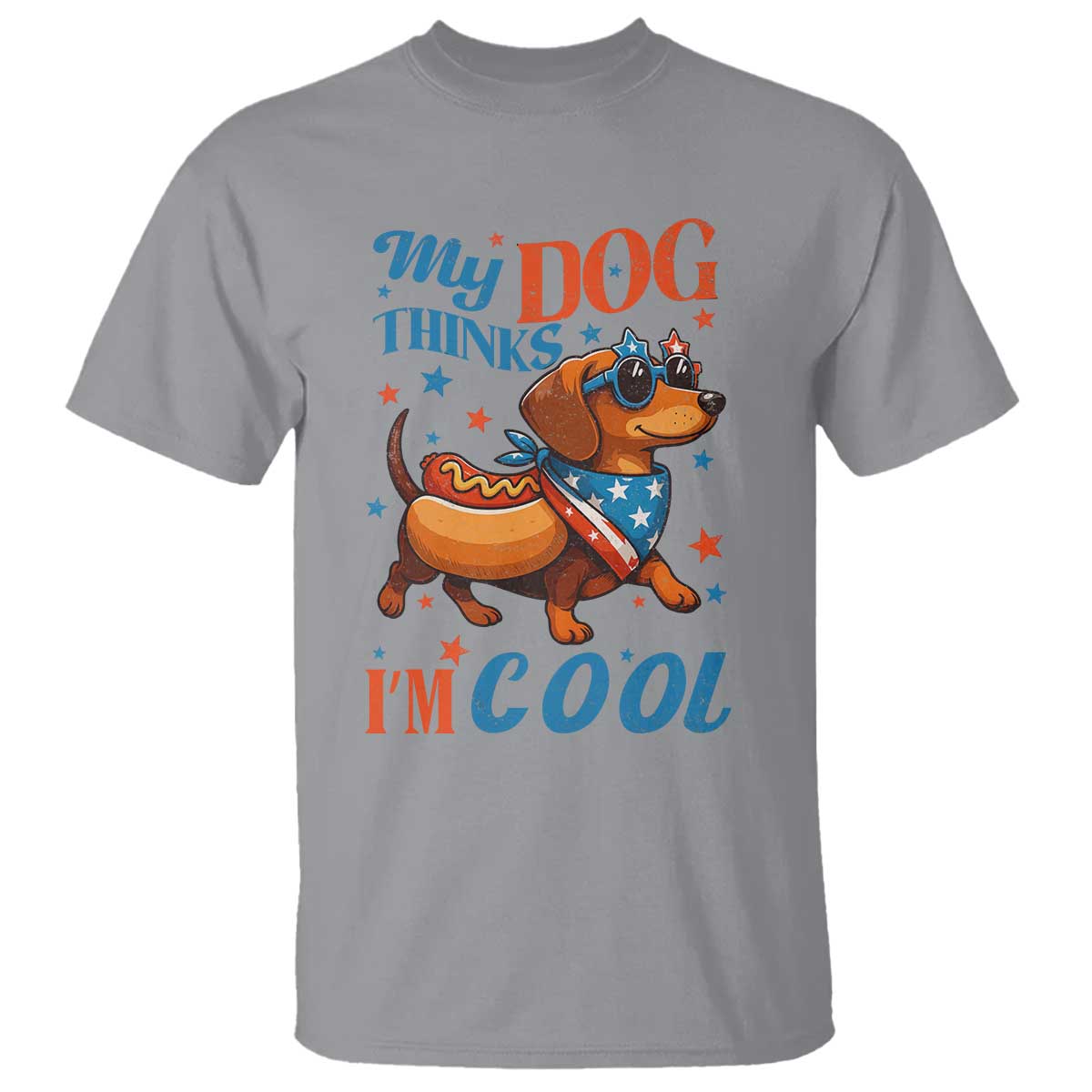 Funny Patriotic Dachshund T Shirt My Dog Thinks I Am Cool USA Dog Lover - Wonder Print Shop