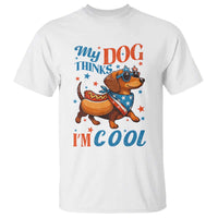 Funny Patriotic Dachshund T Shirt My Dog Thinks I Am Cool USA Dog Lover - Wonder Print Shop