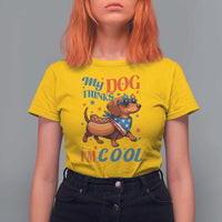 Funny Patriotic Dachshund T Shirt For Women My Dog Thinks I Am Cool USA Dog Lover - Wonder Print Shop