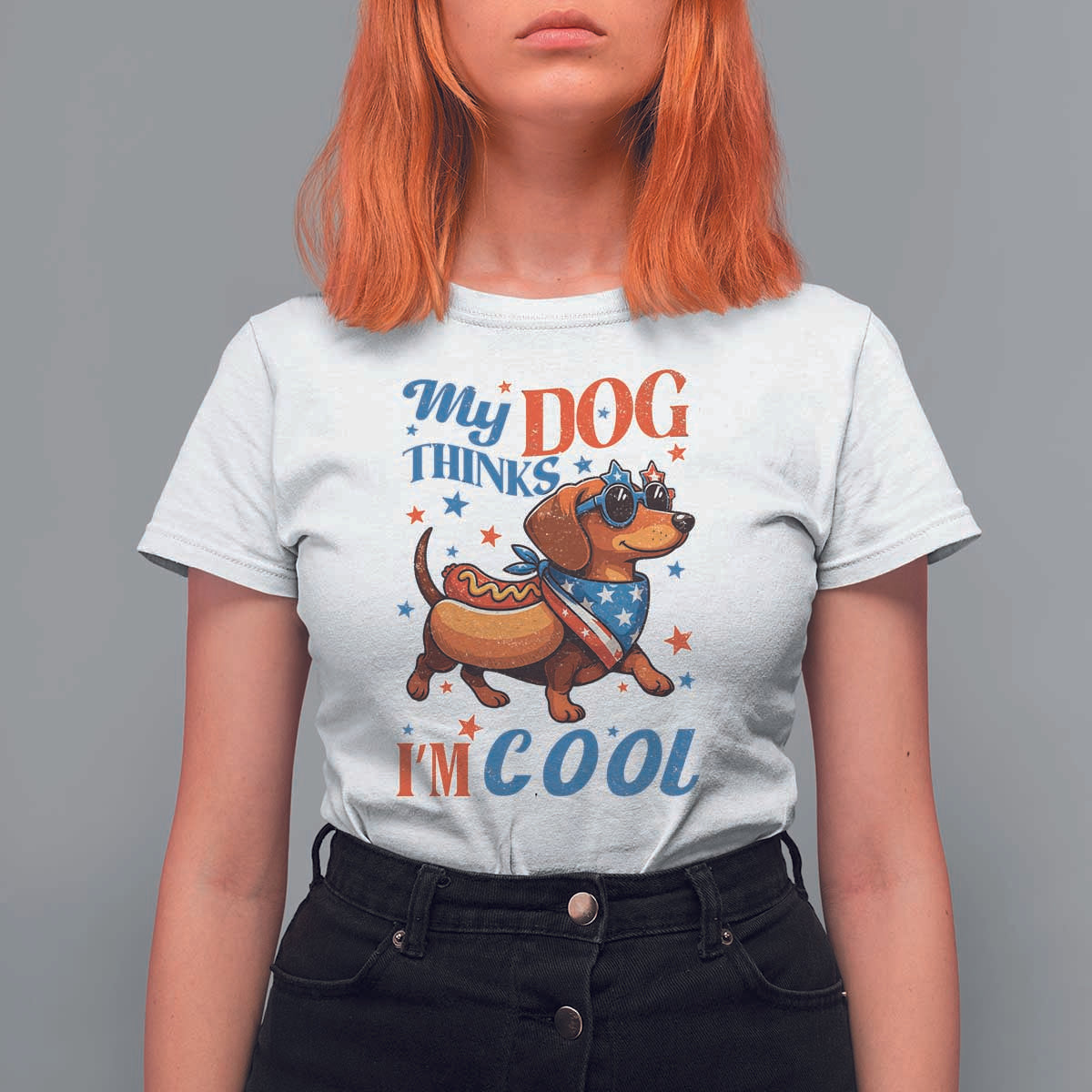 Funny Patriotic Dachshund T Shirt For Women My Dog Thinks I Am Cool USA Dog Lover - Wonder Print Shop