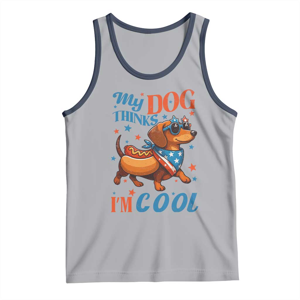 Funny Patriotic Dachshund Tank Top My Dog Thinks I Am Cool USA Dog Lover - Wonder Print Shop