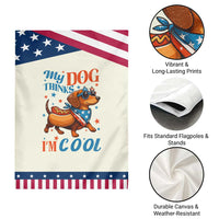 Funny Patriotic Dachshund Garden Flag My Dog Thinks I Am Cool USA Dog Lover