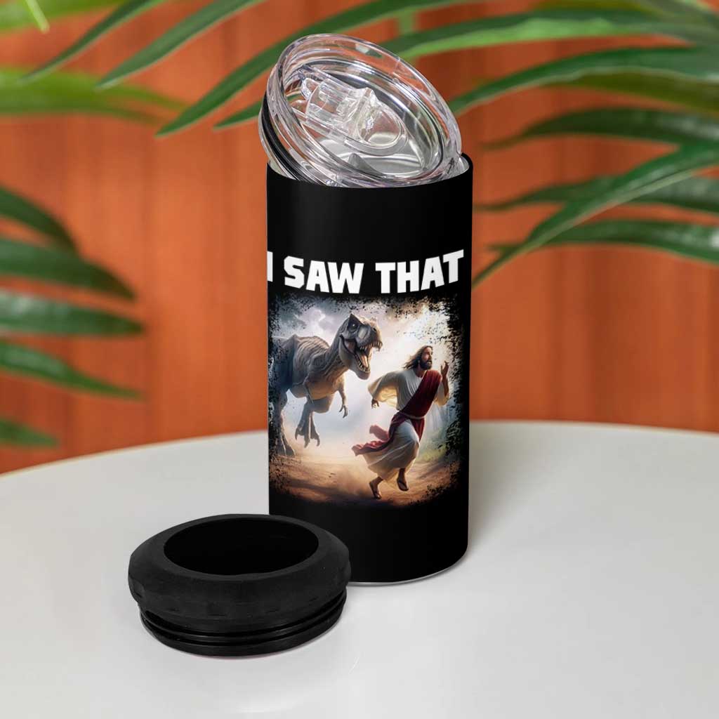 Funny Jesus Dinosaur 4 in 1 Can Cooler Tumbler I Saw That Christan Meme