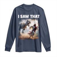 Funny Jesus Dinosaur Long Sleeve Shirt I Saw That Christan Meme - Wonder Print Shop