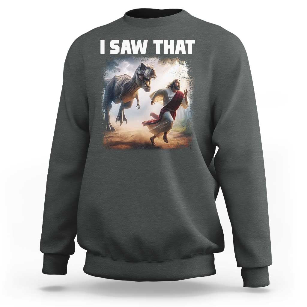 Funny Jesus Dinosaur Sweatshirt I Saw That Christan Meme - Wonder Print Shop