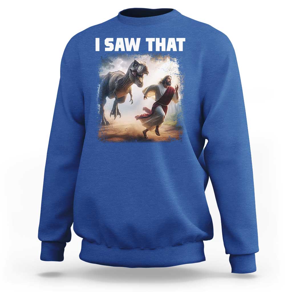 Funny Jesus Dinosaur Sweatshirt I Saw That Christan Meme - Wonder Print Shop