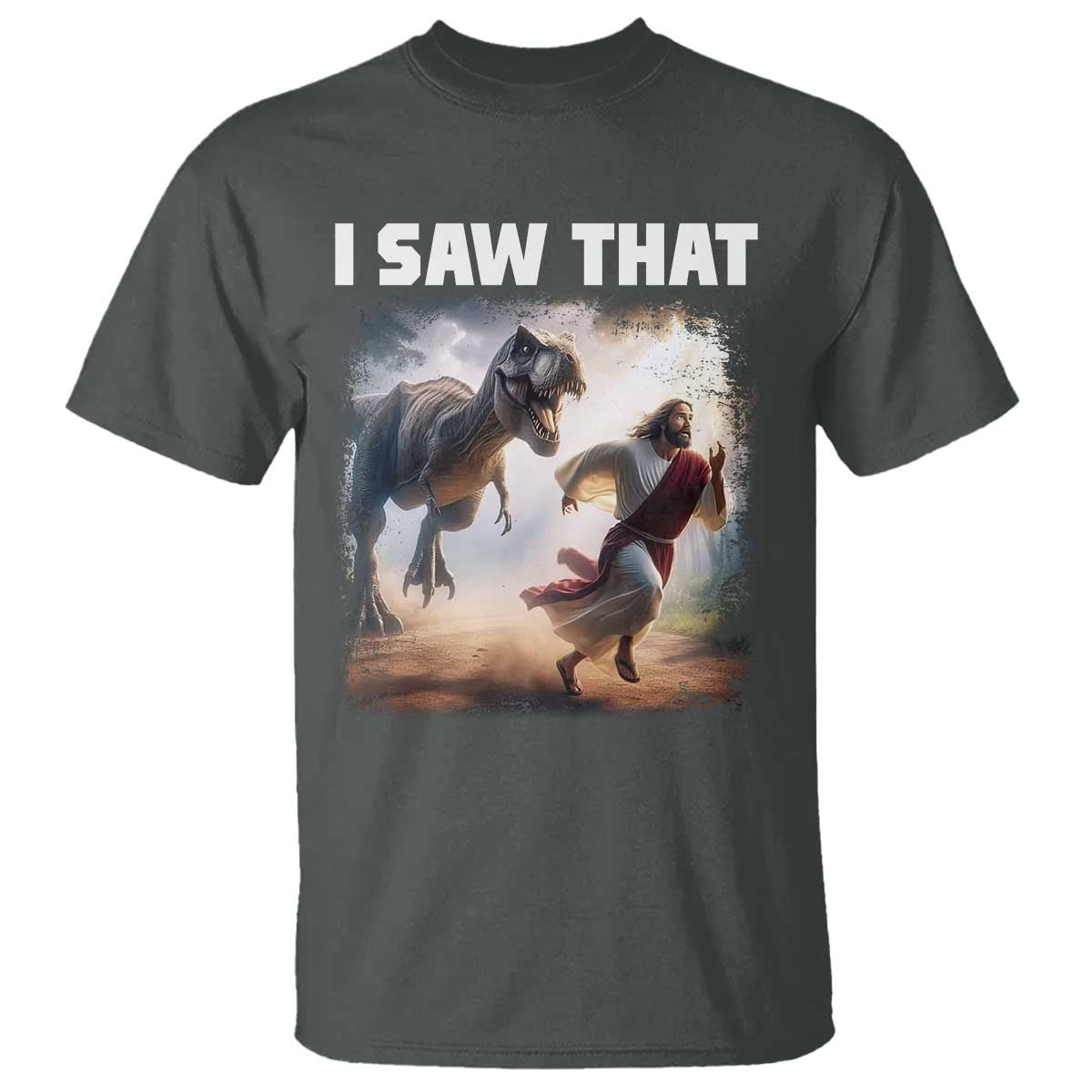 Funny Jesus Dinosaur T Shirt I Saw That Christan Meme - Wonder Print Shop