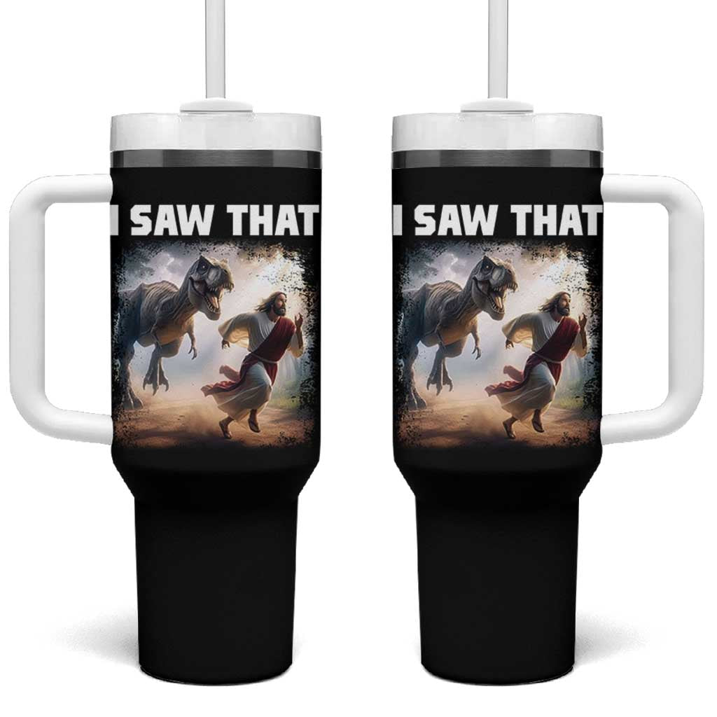 Funny Jesus Dinosaur Tumbler With Handle I Saw That Christan Meme