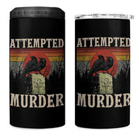 Funny Literary 4 in 1 Can Cooler Tumbler Attempted Murder Two Crows Bird on Branch