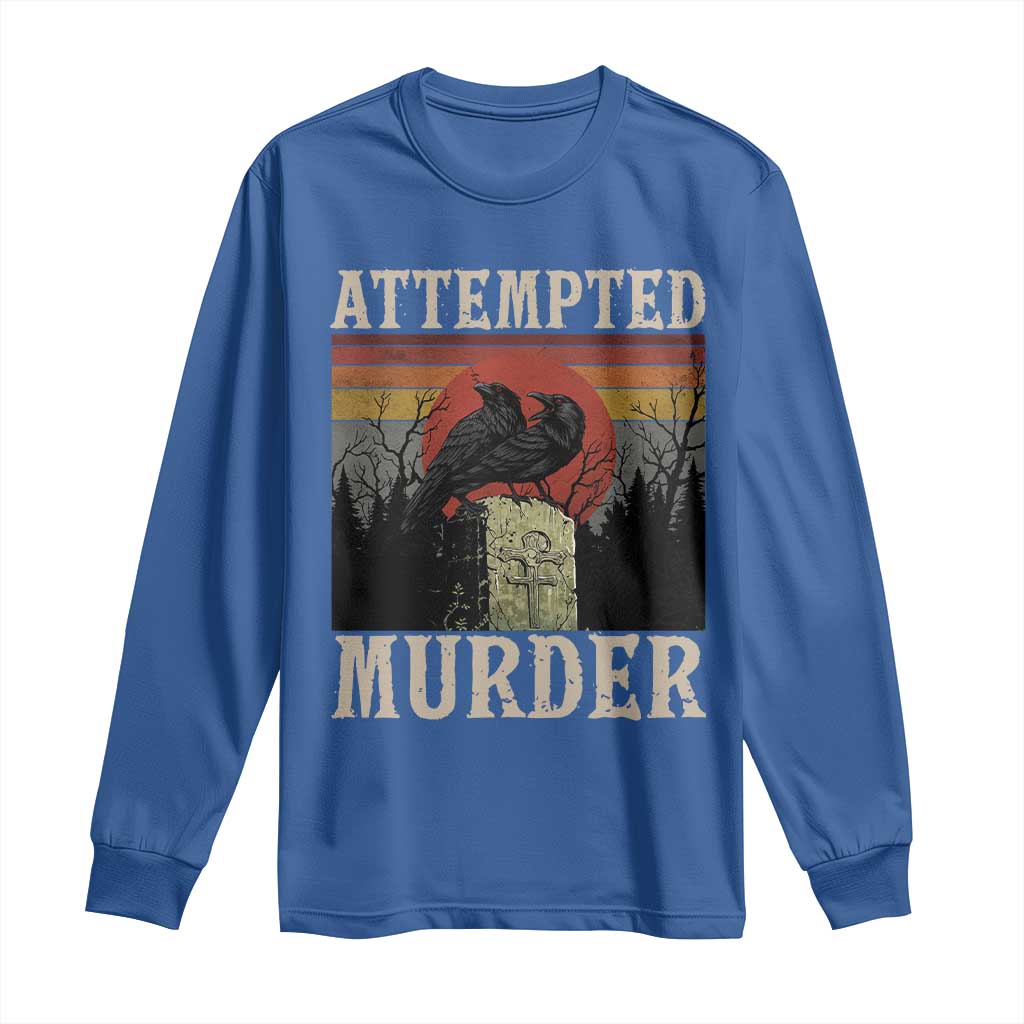 Funny Literary Long Sleeve Shirt Attempted Murder Two Crows Bird on Branch - Wonder Print Shop