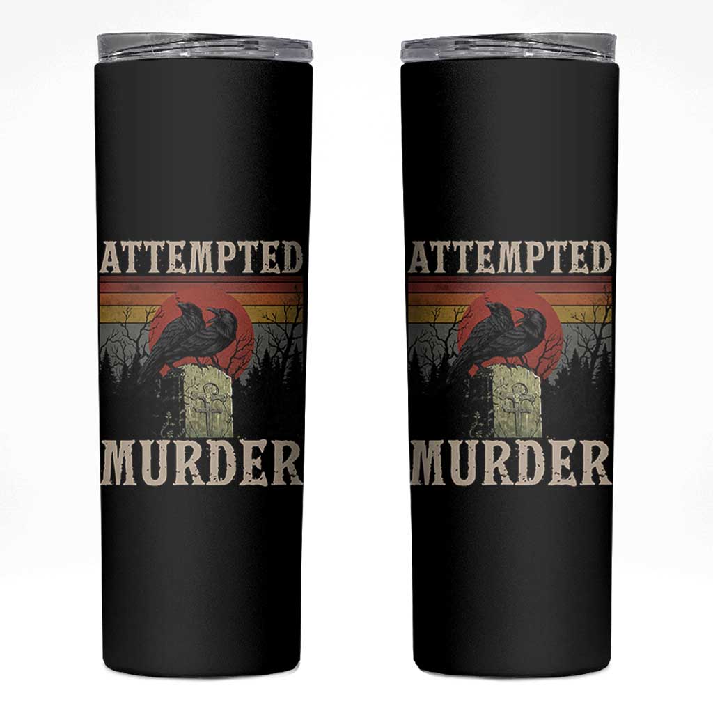 Funny Literary Skinny Tumbler Attempted Murder Two Crows Bird on Branch
