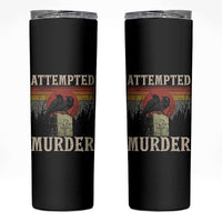 Funny Literary Skinny Tumbler Attempted Murder Two Crows Bird on Branch