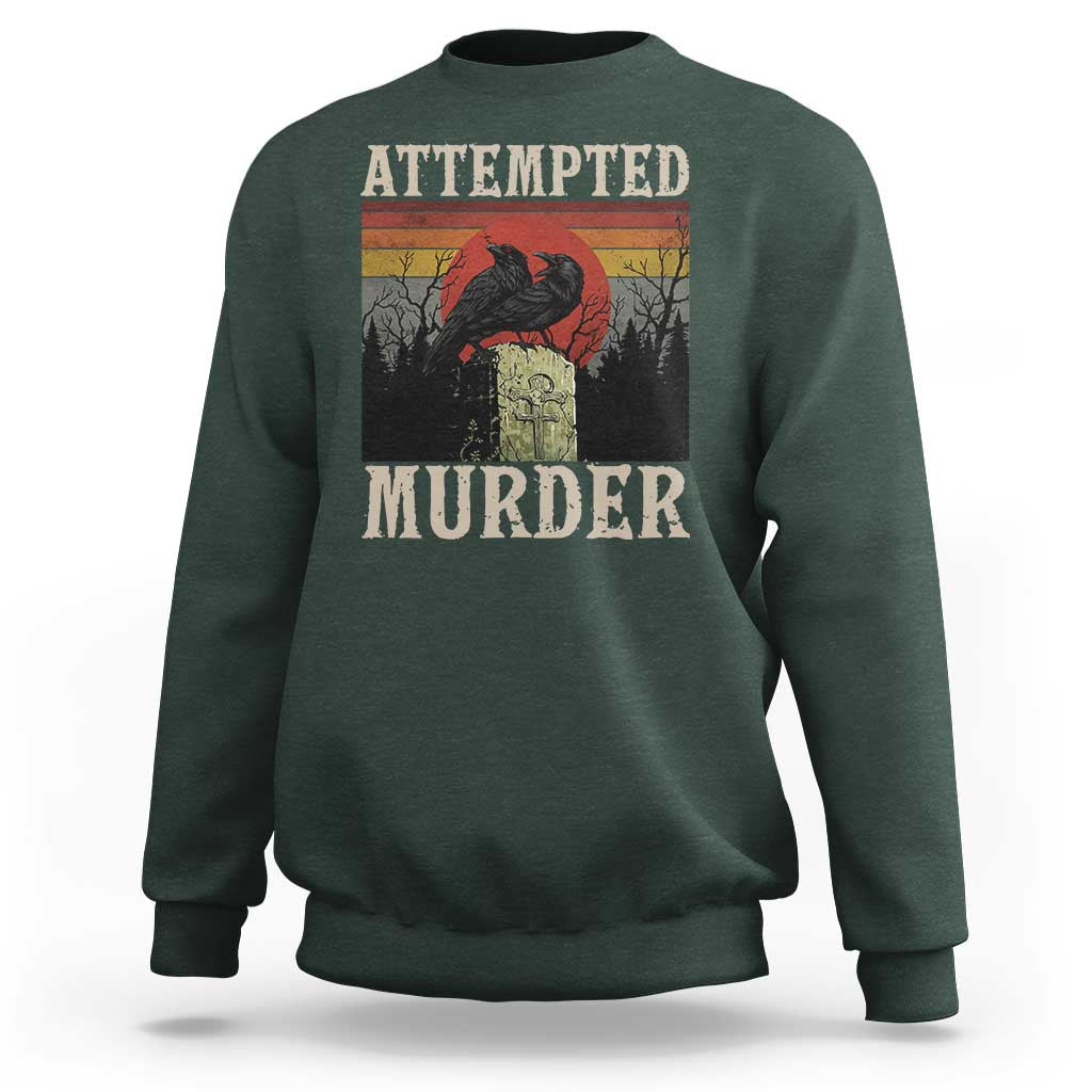 Funny Literary Sweatshirt Attempted Murder Two Crows Bird on Branch - Wonder Print Shop