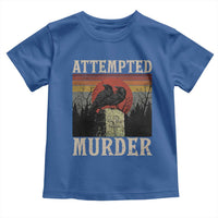 Funny Literary Toddler T Shirt Attempted Murder Two Crows Bird on Branch - Wonder Print Shop