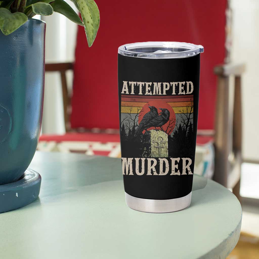 Funny Literary Tumbler Cup Attempted Murder Two Crows Bird on Branch