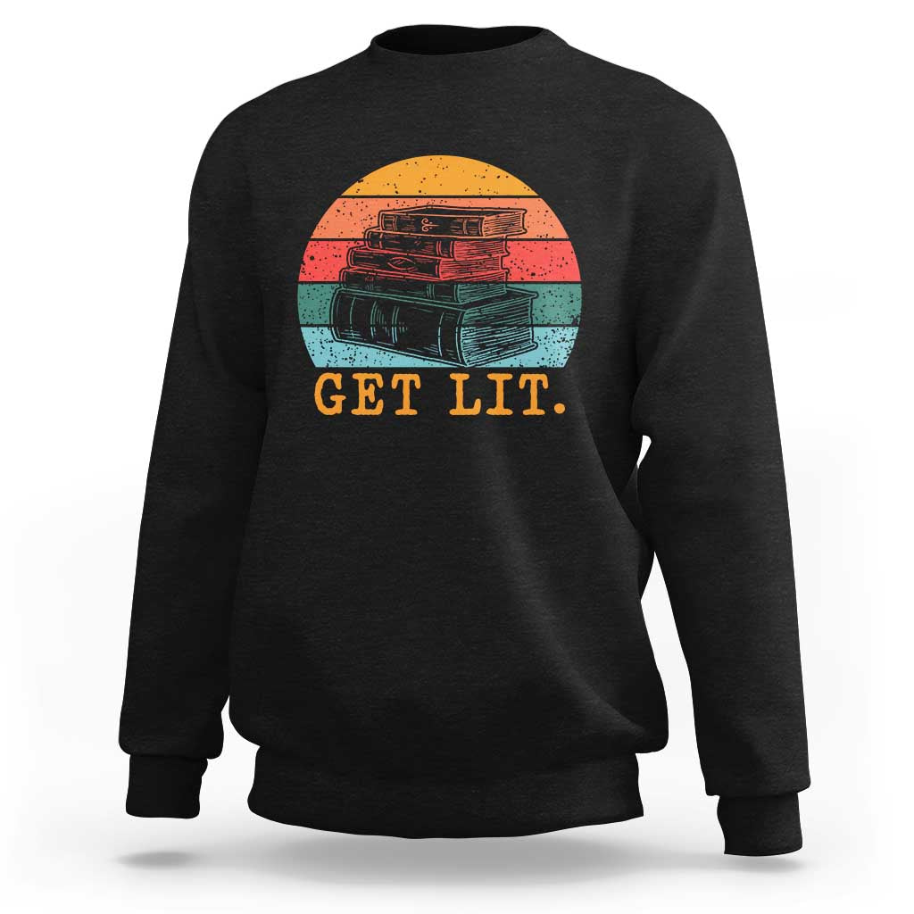 Book Lover Sweatshirt Get Lit Literature Reading - Wonder Print Shop