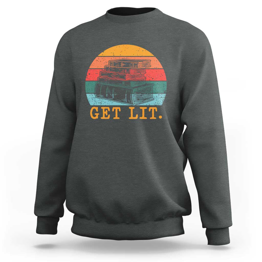 Book Lover Sweatshirt Get Lit Literature Reading - Wonder Print Shop