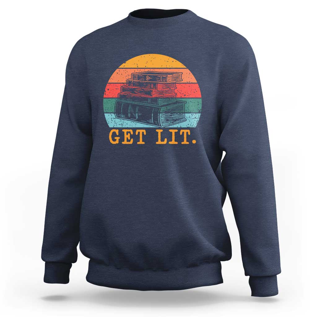 Book Lover Sweatshirt Get Lit Literature Reading - Wonder Print Shop